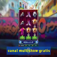 canal multishow gratis